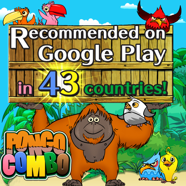 New Puzzle Game “Pongo Combo” Listed in Google Play’s Recommended Games Category in 43 Countries Around the World!