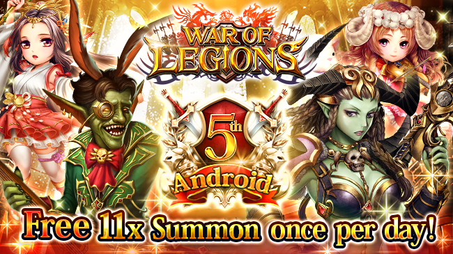 Worldwide Real-Time Battle RPG War of Legions! 5th Year Android Release Campaign!